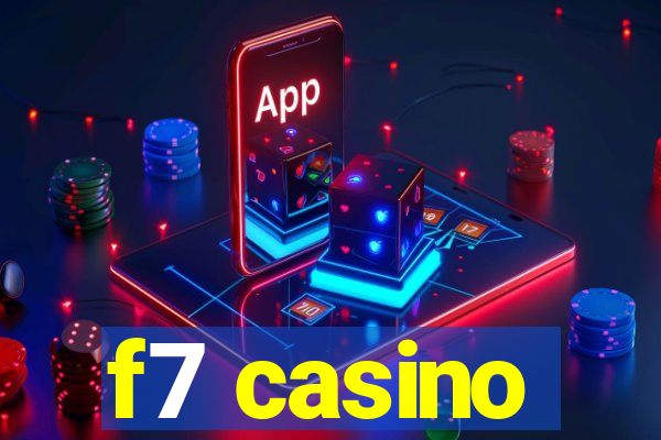 f7 casino